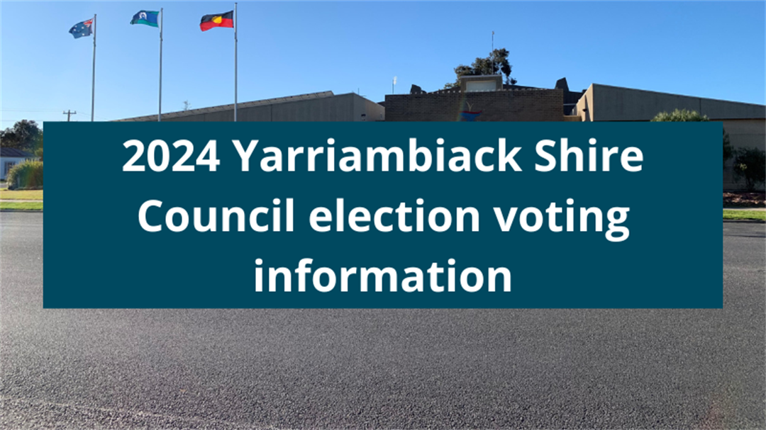 2024 Yarriambiack Shire Council election voting information ...